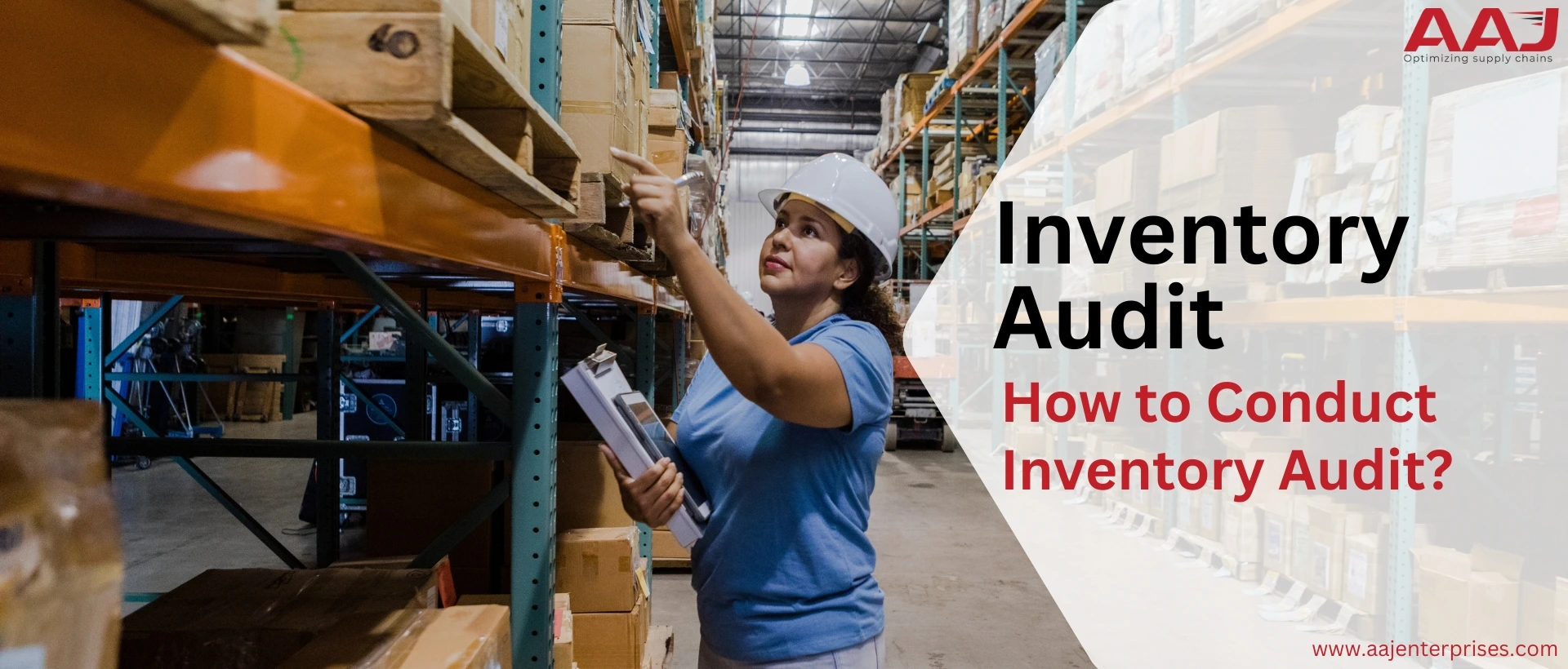 Inventory Audit: Checklist, Process, Types, Benefits and Best Practices
